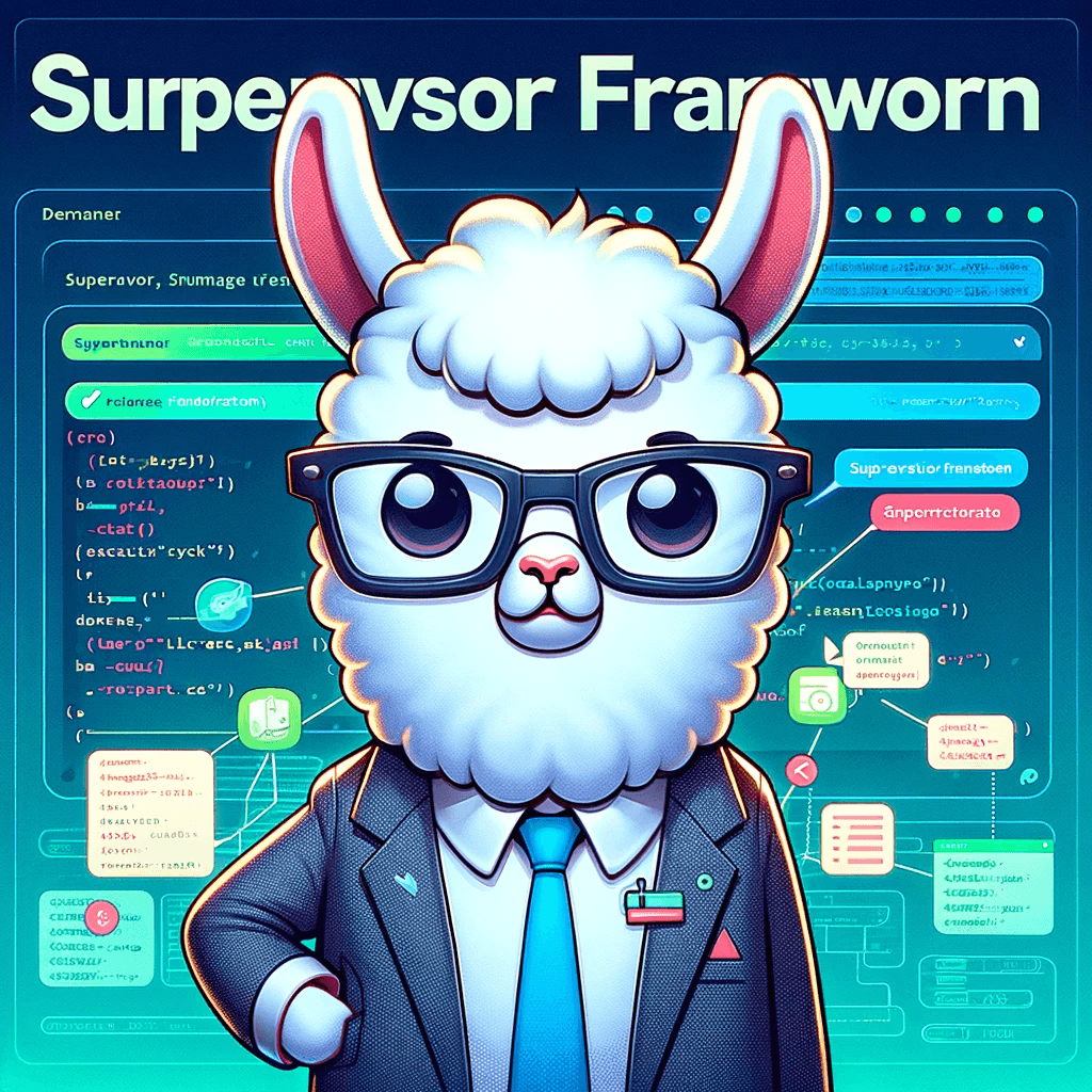Supervisor Framework